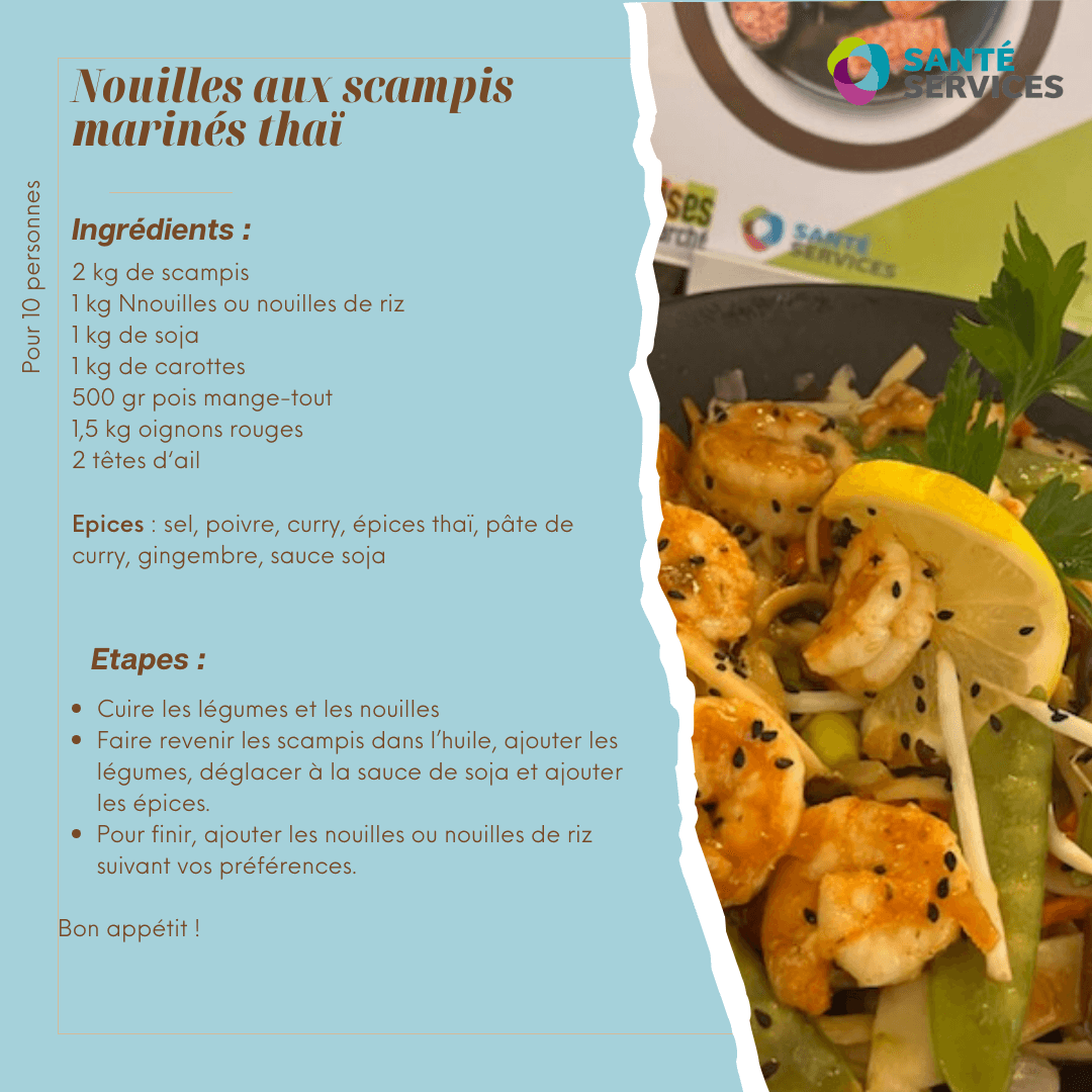 Pôle catering - Recette : nouilles aux scampis marinés façon thaï